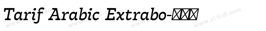 Tarif Arabic Extrabo字体转换